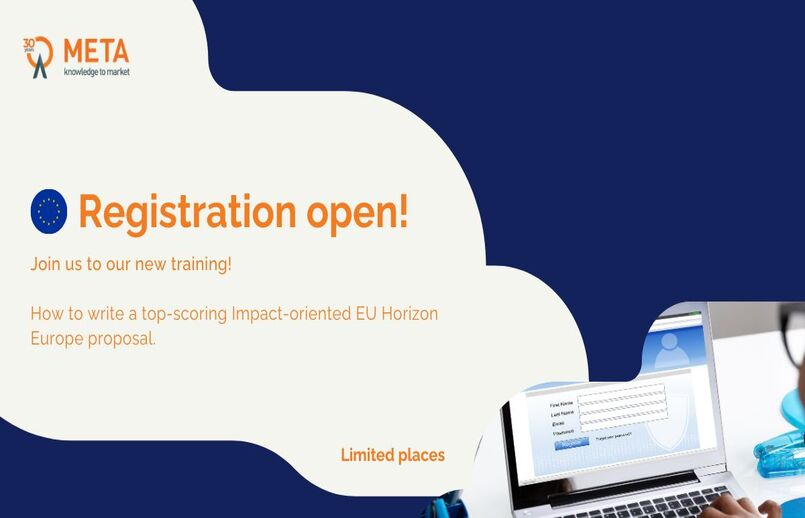 META opens registrations for its training on “How to write a top-scoring, impact-oriented EU Horizon Europe proposal”.